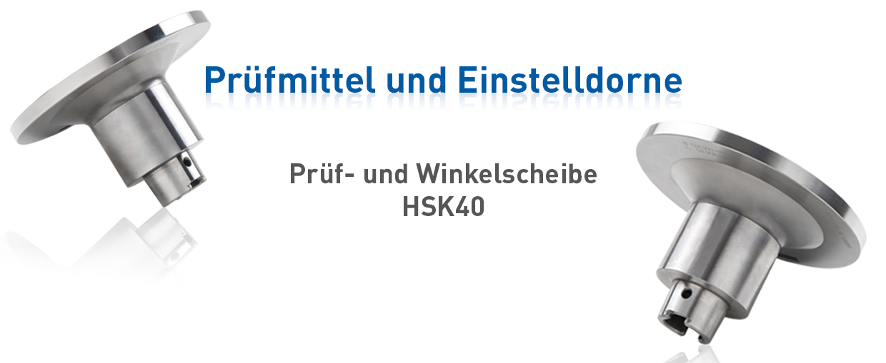 HSK40 Prüf- und Winkeleinstellscheibe